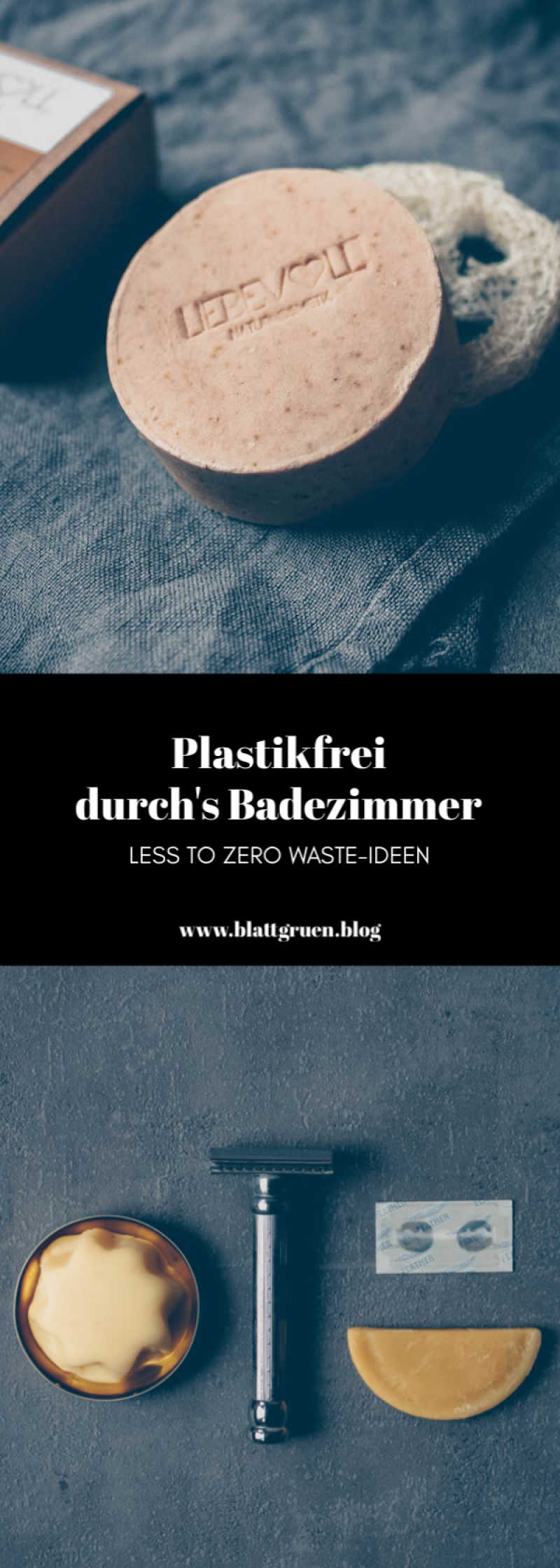 Plastikfrei durch's Badezimmer | Blattgrün