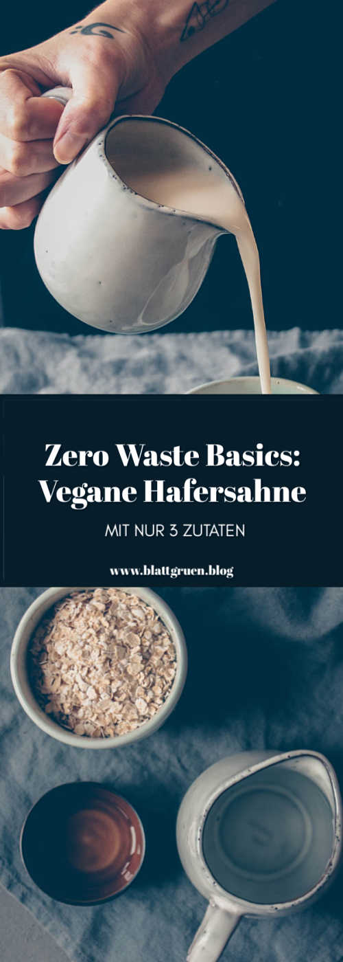 Einfach mal selbermachen: Hafersahne {vegan, zero waste basics} | Blattgrün